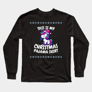 MATCHING FAMILY This is My Christmas Unicorn Pajama Shirt | Funny | Xmas | Holiday | Christmas gift | Merry Christas Long Sleeve T-Shirt